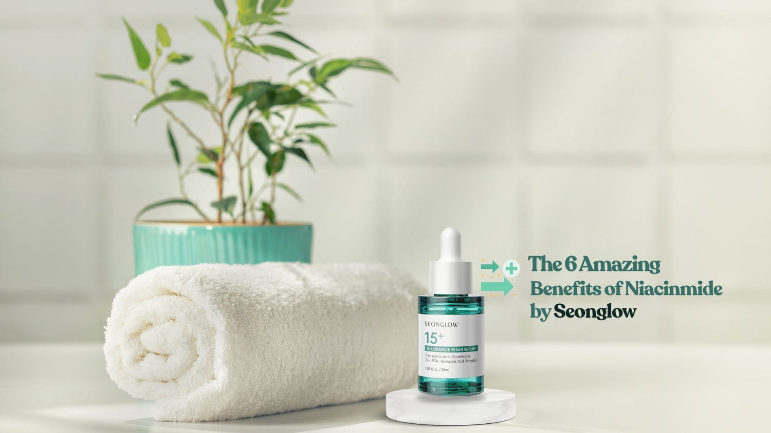 What are the 6 Amazing Benefits of Niacinamide for Your Skin